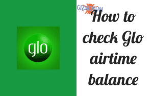 how to check glo airtime balance